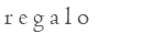 regalo Blog